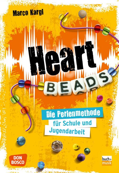 Cover of the book Heartbeads - eBook by Marco Kargl, Don Bosco Medien