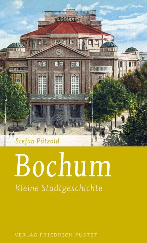 Cover of the book Bochum by Stefan Pätzold, Verlag Friedrich Pustet