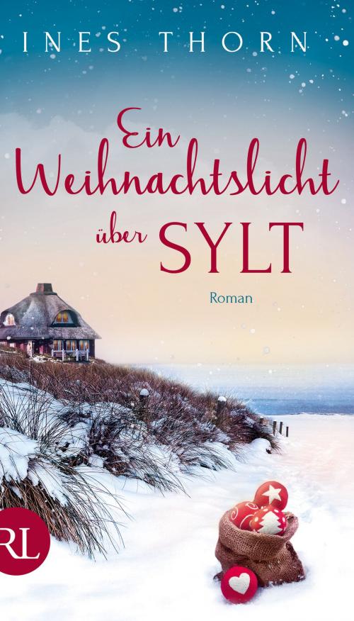 Cover of the book Ein Weihnachtslicht über Sylt by Ines Thorn, Aufbau Digital