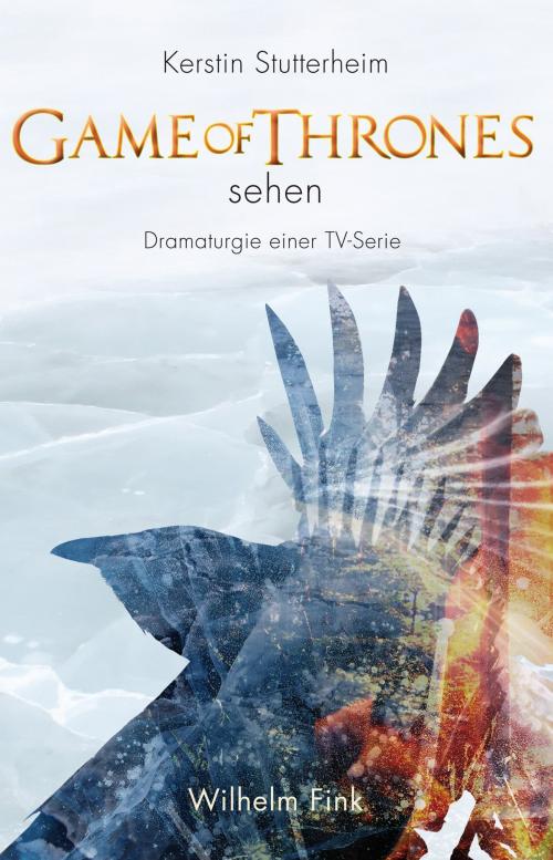Cover of the book ›Game of Thrones‹ sehen by Kerstin Stutterheim, Verlag Wilhelm Fink