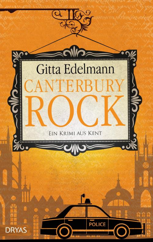Cover of the book Canterbury Rock by Gitta Edelmann, Dryas Verlag