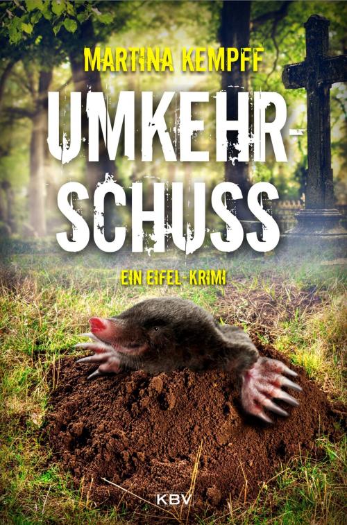 Cover of the book Umkehrschuss by Martina Kempff, KBV Verlags- & Medien GmbH
