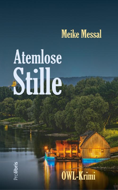 Cover of the book Atemlose Stille by Meike Messal, Prolibris Verlag