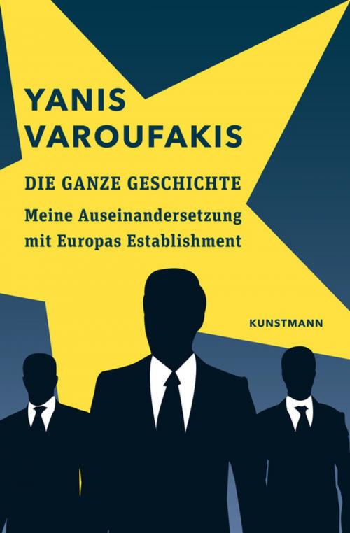 Cover of the book Die ganze Geschichte by Yanis Varoufakis, Verlag Antje Kunstmann