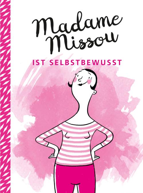 Cover of the book Madame Missou ist selbstbewusst by Madame Missou, GABAL Verlag