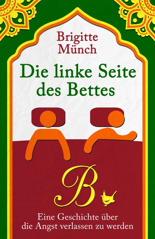 Cover of the book Die linke Seite des Bettes by Brigitte Münch, Größenwahn Verlag