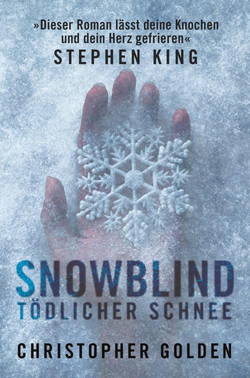 Cover of the book Snowblind - Tödlicher Schnee by Christopher Golden, Cross Cult