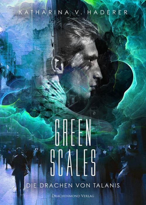 Cover of the book Green Scales by Katharina V. Haderer, Drachenmond Verlag