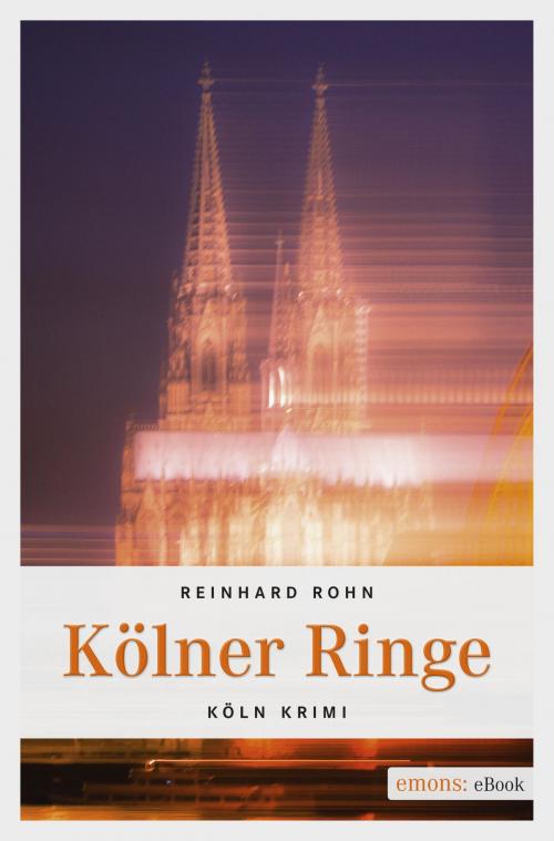 Cover of the book Kölner Ringe by Reinhard Rohn, Emons Verlag