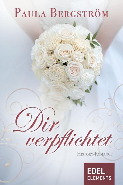 Cover of the book Dir verpflichtet by Paula Bergström, Edel Elements