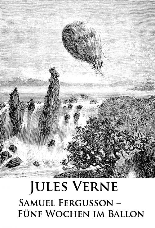 Cover of the book Samuel Fergusson – Fünf Wochen im Ballon by Jules Verne, idb