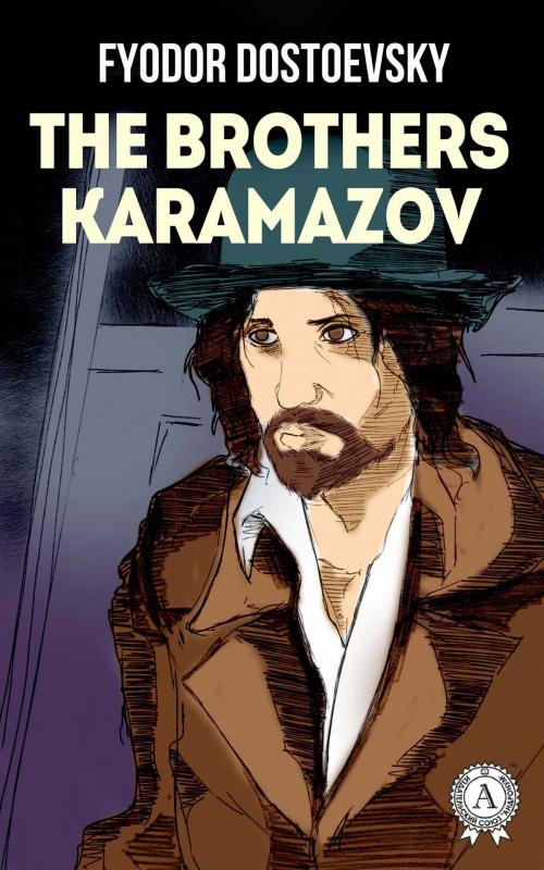 Cover of the book The Brothers Karamazov by Fyodor Dostoevsky, Strelbytskyy Multimedia Publishing