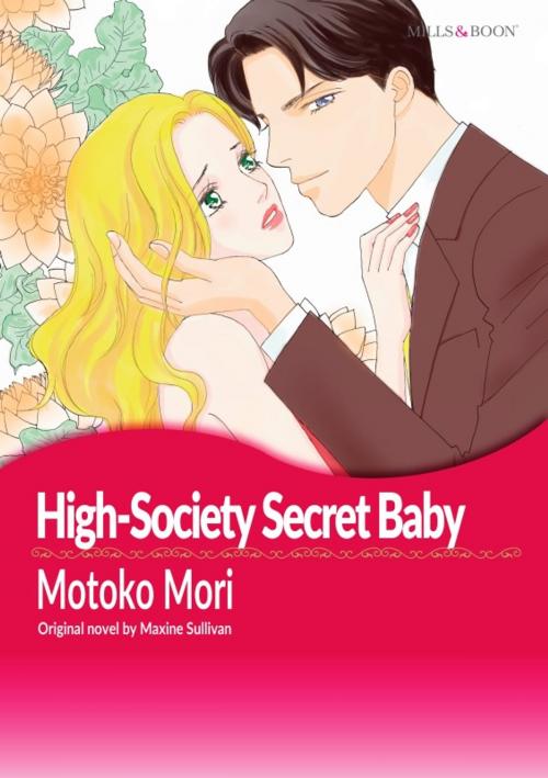 Cover of the book HIGH-SOCIETY SECRET BABY by Maxine Sullivan, Harlequin / SB Creative Corp.
