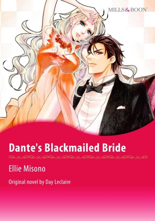 Cover of the book DANTE'S BLACKMAILED BRIDE by Day Leclaire, Harlequin / SB Creative Corp.