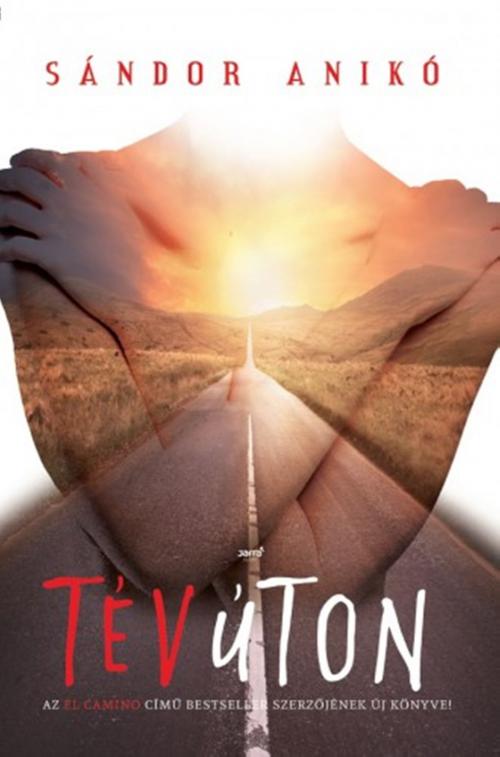 Cover of the book Tévúton by Sándor Anikó, PublishDrive