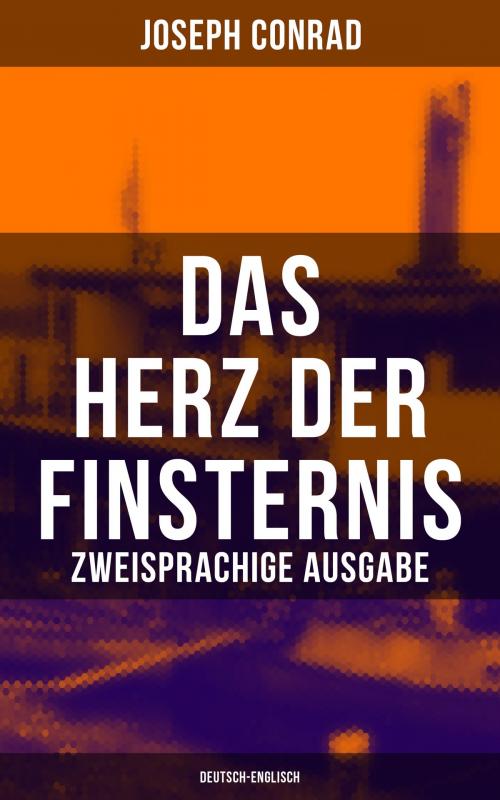 Cover of the book Das Herz der Finsternis (Zweisprachige Ausgabe: Deutsch-Englisch) by Joseph Conrad, Musaicum Books