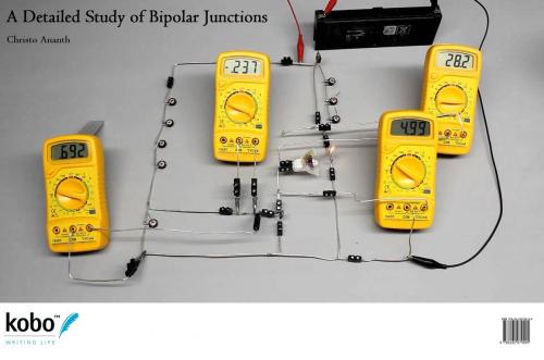 Cover of the book A Detailed Study of Bipolar Junctions by Christo Ananth, Rakuten Kobo Inc. Publishing
