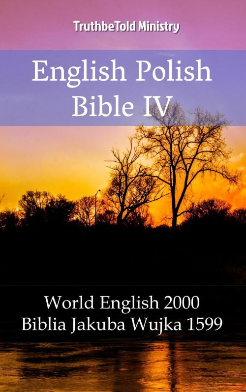 Cover of the book English Polish Bible IV by TruthBeTold Ministry, PublishDrive