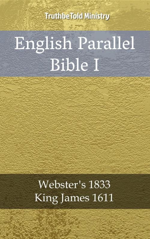 Cover of the book English Parallel Bible I by TruthBeTold Ministry, PublishDrive