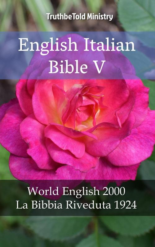 Cover of the book English Italian Bible V by TruthBeTold Ministry, PublishDrive