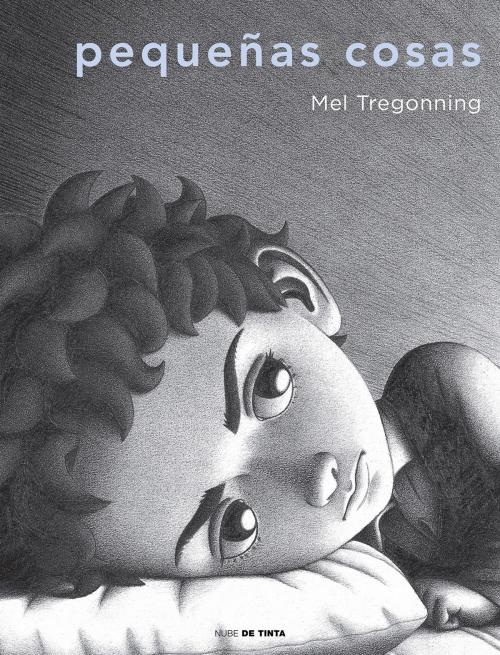 Cover of the book Pequeñas cosas by Mel Tregonning, Penguin Random House Grupo Editorial España