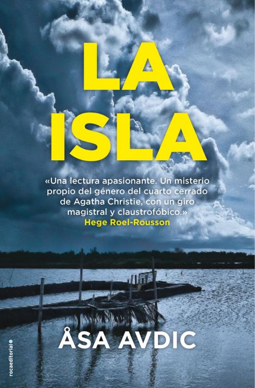 Cover of the book La Isla by Asa Avdic, Roca Editorial de Libros