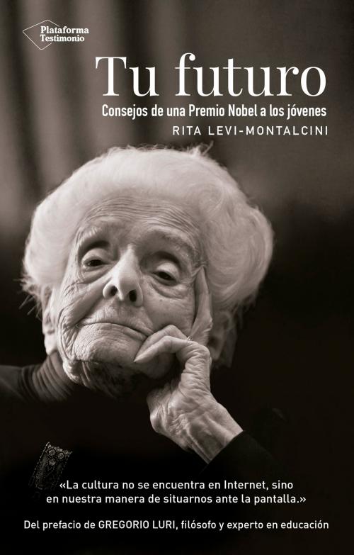 Cover of the book Tu futuro by Rita Levi-Montalcini, Plataforma