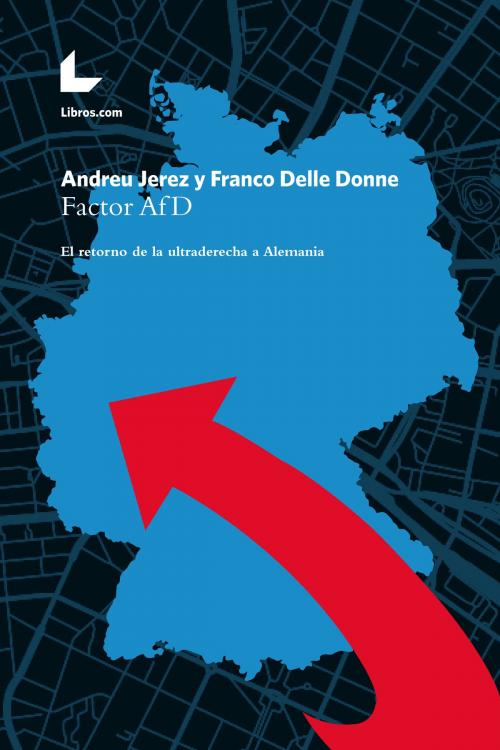 Cover of the book Factor AfD by Andreu Jerez, Franco Delle Donne, Editorial Libros.com