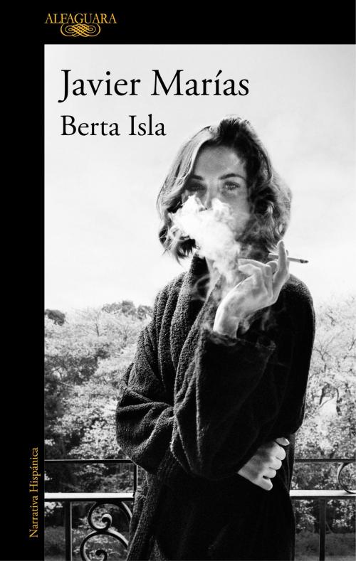 Cover of the book Berta Isla by Javier Marías, Penguin Random House Grupo Editorial España