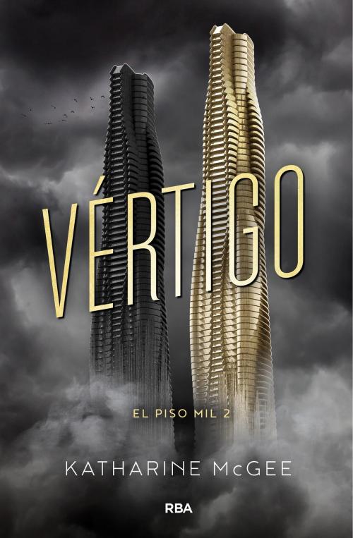 Cover of the book Vértigo by Katharine McGee, Molino