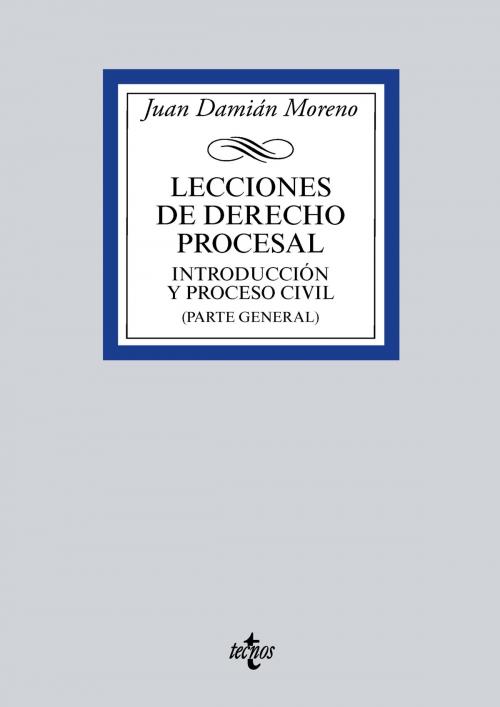Cover of the book Fundamentos procesales para el ejercicio de la abogacía by Juan Damián Moreno, Tecnos