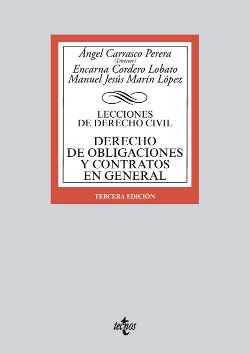 Cover of the book Derecho de obligaciones y contratos en general by Encarna Cordero Lobato, Manuel Jesús Marín López, Ángel Carrasco Perera, Tecnos