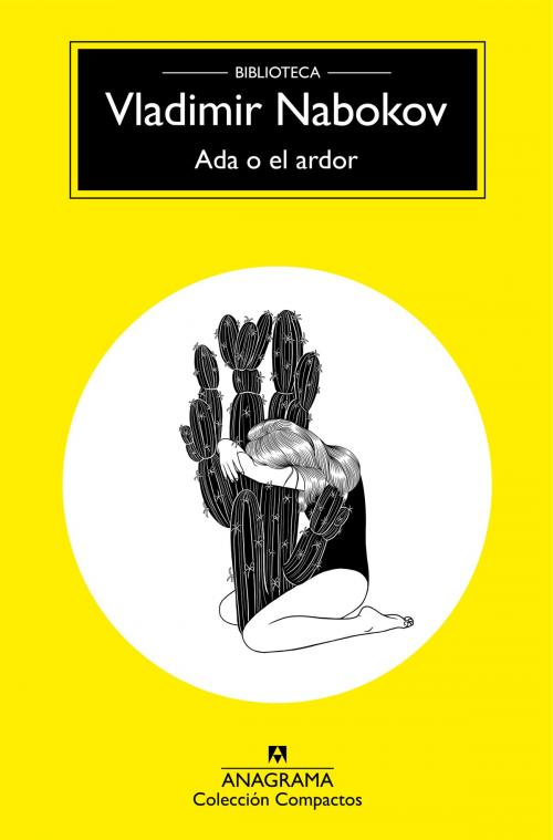 Cover of the book Ada o el ardor by Vladimir Nabokov, Editorial Anagrama
