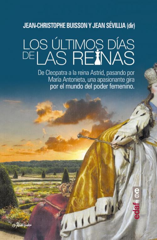 Cover of the book Los últimos días de las reinas by , Edaf