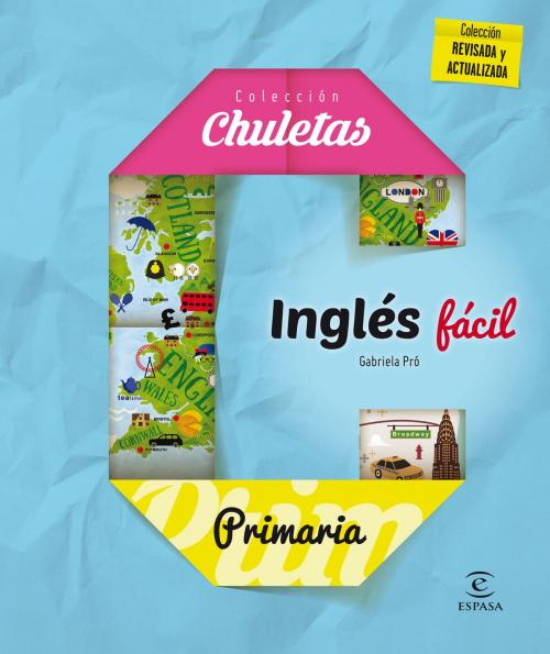 Cover of the book Inglés fácil primaria by Gabriela Pró, Grupo Planeta