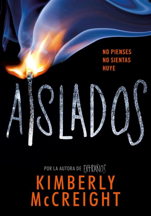 Cover of the book Aislados (Extraños 2) by Kimberly Mccreigh, Penguin Random House Grupo Editorial España