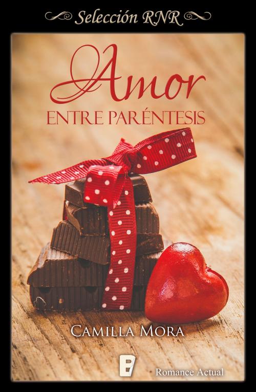 Cover of the book Amor entre paréntesis (Corazones en Manhattan 4) by Camilla Mora, Penguin Random House Grupo Editorial España