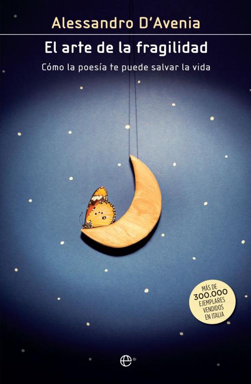 Cover of the book El arte de la fragilidad by Alessandro D'Avenia, La Esfera de los Libros