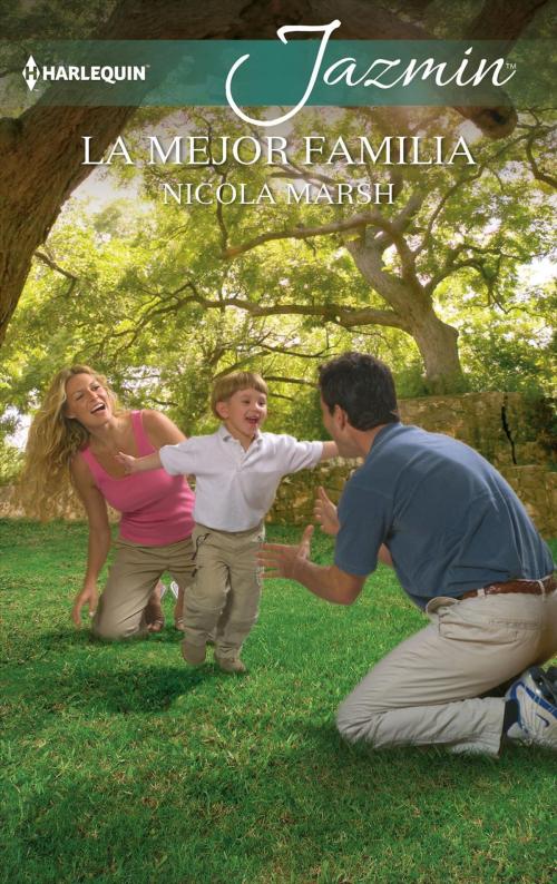 Cover of the book La mejor familia by NICOLA MARSH, HarperCollins Ibérica S.A.