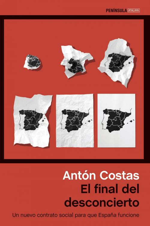 Cover of the book El final del desconcierto by Antón Costas, Grupo Planeta
