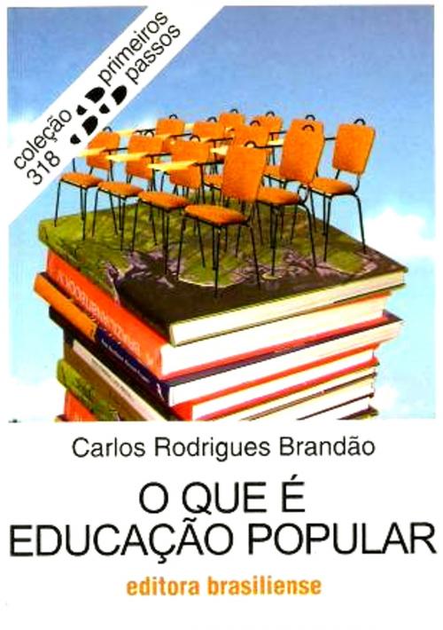 Cover of the book O que é educação popular by Carlos Rodrigues Brandão, Brasiliense