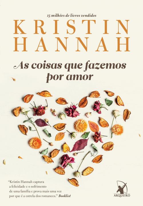 Cover of the book As coisas que fazemos por amor by Kristin Hannah, Arqueiro