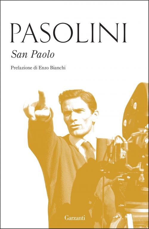Cover of the book San Paolo by Pier Paolo Pasolini, Enzo Bianchi, Garzanti