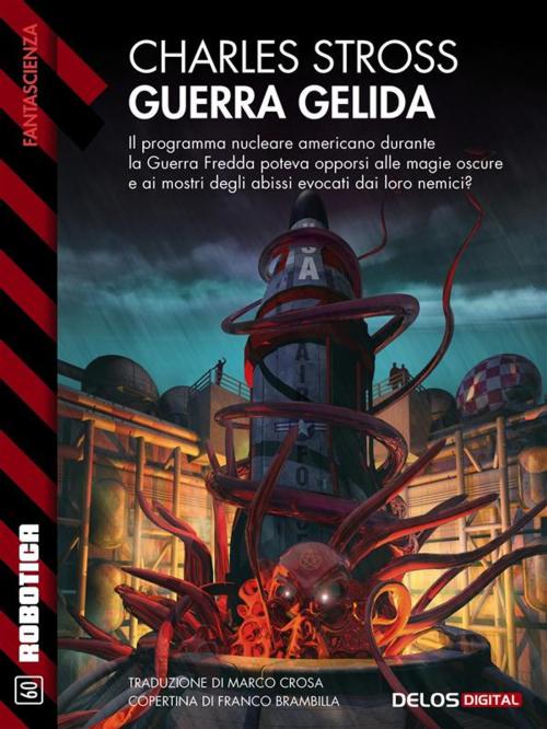 Cover of the book Guerra gelida by Charles Stross, Delos Digital