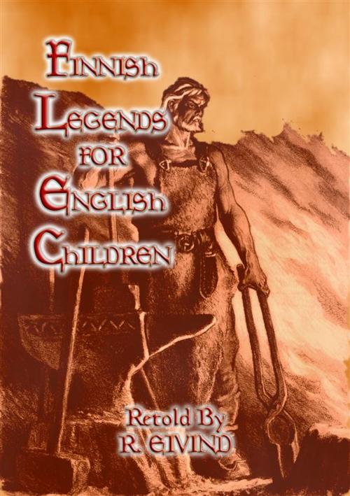 Cover of the book FINNISH LEGENDS for ENGLISH CHILDREN by Anon E. Mouse, Retold by R. Eivind, Abela Publishing