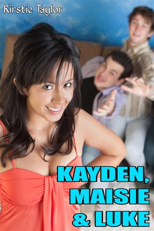 Cover of the book Kayden, Maisie & Luke by Kirstie Taylor, Kirstie Taylor