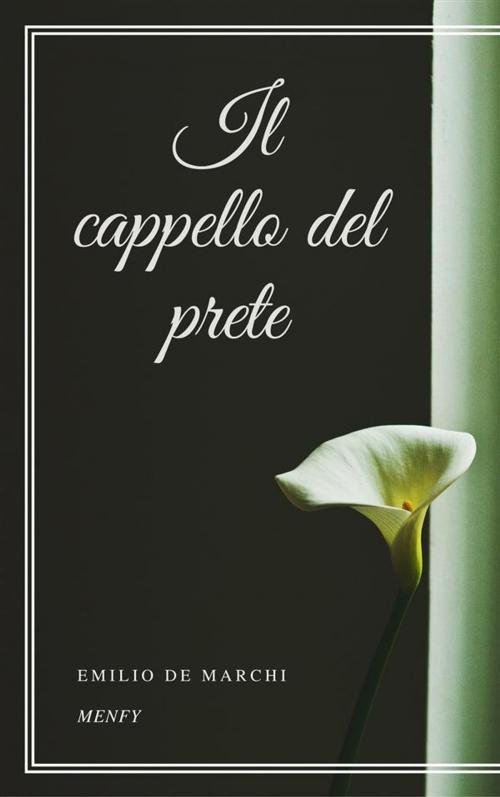 Cover of the book Il cappello del prete by Emilio De Marchi, Gérald Gallas