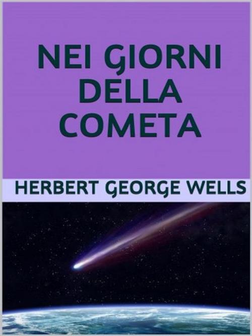 Cover of the book Nei giorni della cometa by Herbert George Wells, anna ruggieri