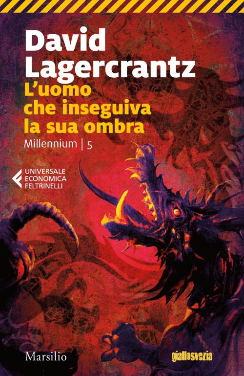 Cover of the book L'uomo che inseguiva la sua ombra by David Lagercrantz, Marsilio