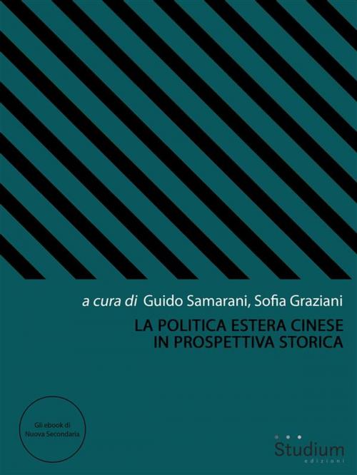 Cover of the book La politica estera cinese in prospettiva storica by Guido Samarani, Sofia Graziani, Edizioni Studium S.r.l.